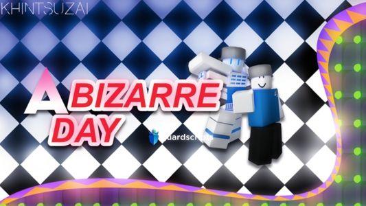 A Bizarre Day | ORIGINAL GUARD SCRIPT | AUTO Collect AUTO FARM And More GUI Update